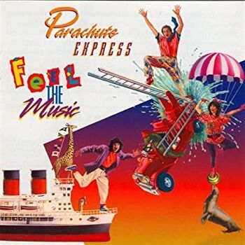 Parachute Express Feel The Music