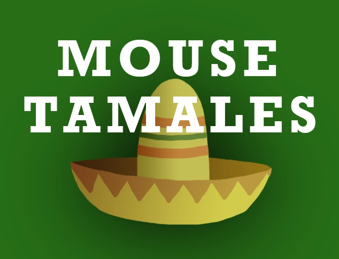 Mouse Tamales (Mouse & Rat) | Aldo Boomer Wiki | Fandom