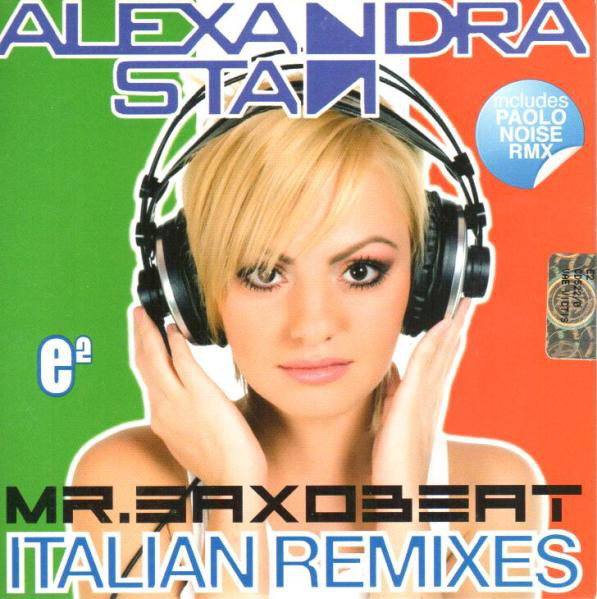 Mr Saxobeat Alexandra Stan Wiki Fandom