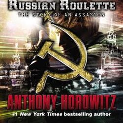 Comprar Russian Roulette: The Story of an Assassin (Alex Rider) (libro en  Inglés) De Anthony Horowitz - Buscalibre
