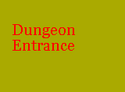 Unused "Dungeon Entrance."