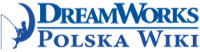 w:c:pl.dreamworks (10 KB) DreamWorks Polska Wiki