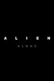 Alien alone