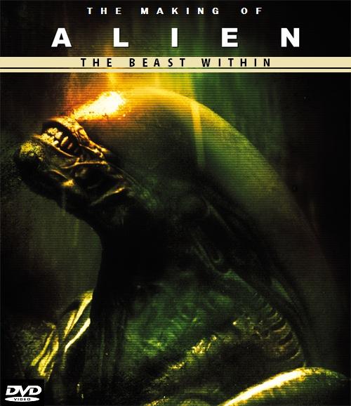 The Beast Within: The Making of Alien | Alien Anthology Wiki | Fandom