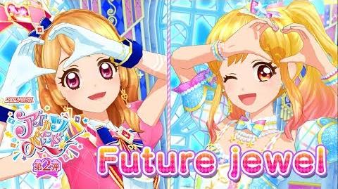 Future jewel | All Aikatsu! Wiki | Fandom