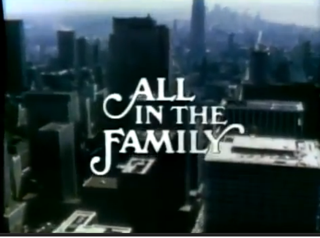 All in the Family, All in the Family TV show Wiki