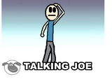 Talking Joe