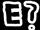 E?