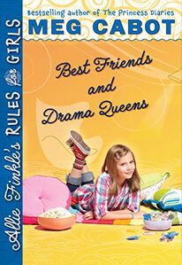 Best Friends and Drama Queens