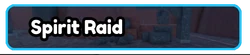Spirit Raid