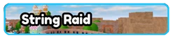 String Raid