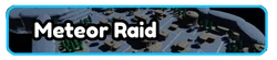 Meteor Raid