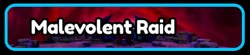 Malevolent Raid Icon