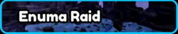 Enuma Raid