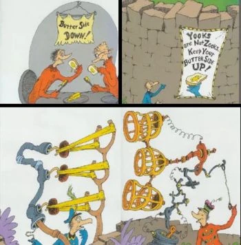 "Fight! Fight for the Butter Side Up! Do or die!"