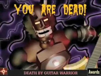  You are dead, dead, deeeead