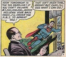  may be  sometimes, but even he pales before the Taxman