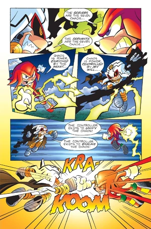 Chaos is a friend of theirs, but they're enemies.