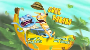 Gone Banana