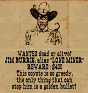 Lone Miner's wanted poster