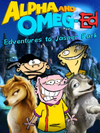 Alpha And Omeg-Ed: Edventures to Jasper Park | Alpha and Omega