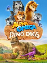 Alpha and Omega: Dino Digs