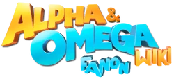 Alpha and Omega Fanon Wiki