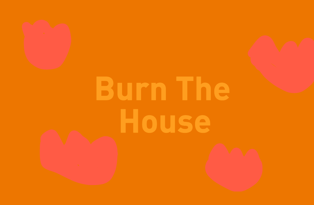 Burn The House Alphabuddies Wiki Fandom