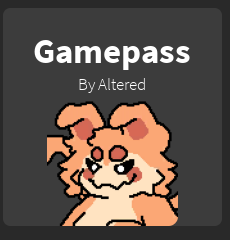 Gamepass's, Altered-Roblox Wiki