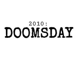 2010: Doomsday