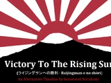 Victory to the Rising Sun