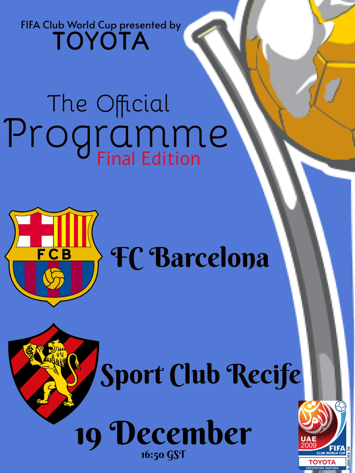 2009 FIFA Club World Cup Final (Alternative Soccer) Alternative