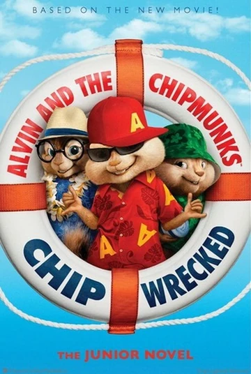 Alvin and the Chipmunks: Chipwrecked: The Junior Novel | Alvin and