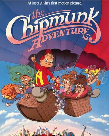https://static.wikia.nocookie.net/alvin/images/9/96/The_Chipmunk_Adventure_poster.jpg/revision/latest/top-crop/width/360/height/450?cb=20110616230427