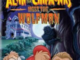 Alvin and the Chipmunks Meet the Wolfman