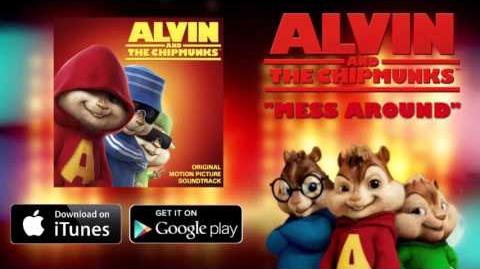 Mess Around Alvin and the Chipmunks Wiki Fandom