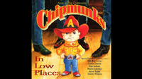 Chipmunks in Low Places Album Song Page Thumb