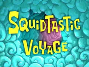 Squidtastic Voyage.png