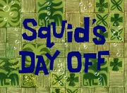 Squid's Day Off