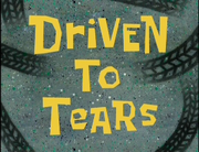 Driven to Tears.png