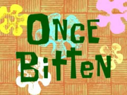 Once Bitten.png