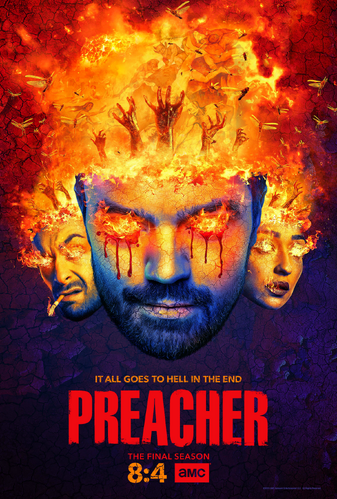 Preacher season 4 poster - It All Goes to Hell in the End
