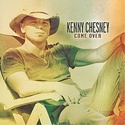 180px-KennyChesney - ComeOver