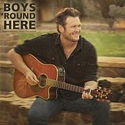 180px-Blake Shelton Boys 'Round Here