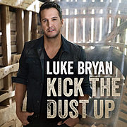 Luke Bryan - Kick the dust up