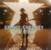 Kenny Chesney:Big Star