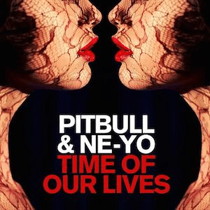 Pitbull Time Of Our Lives American Top 40 Hot Ac Wiki Fandom