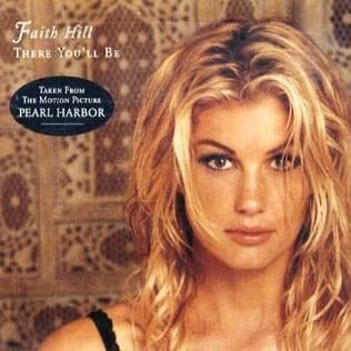 Faith Hill:There You'll Be | American Top 40 Hot AC Wiki