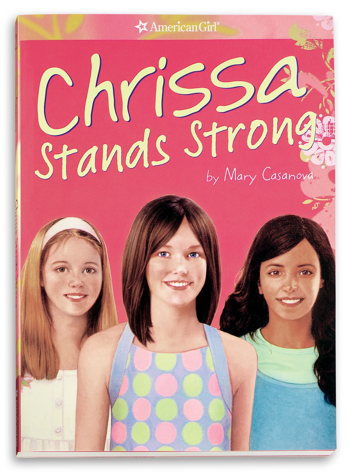 Chrissa Stands Strong American Girl Wiki Fandom