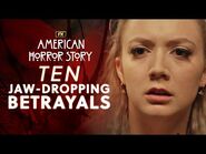 10 of the Most Jaw-Dropping Betrayals in American Horror Story - FX